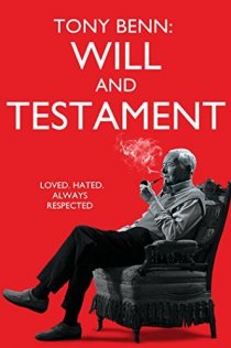 «Tony Benn: Will and Testament»