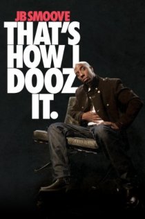 «JB Smoove: That's How I Dooz It»