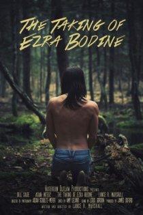 «The Taking of Ezra Bodine»