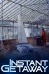 Постер «Instant Getaway»