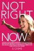 Постер «Not Right Now»