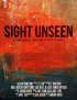 Постер «Sight Unseen»