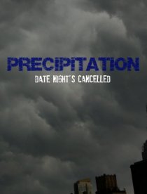 «Precipitation»