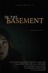 Постер «In the Basement»