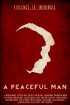 Постер «A Peaceful Man»
