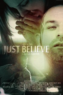 «Just Believe»