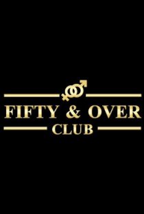 «Fifty & Over Club»
