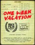 Постер «One Week Vacation»