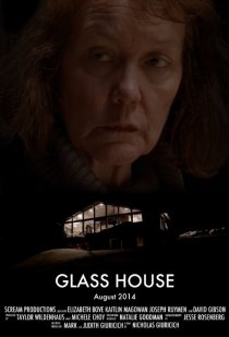 «Glass House»