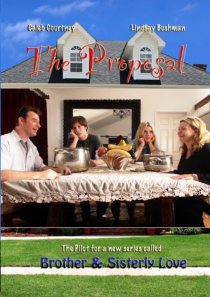 «Brother and Sisterly Love: The Proposal»