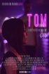 Постер «Tom»