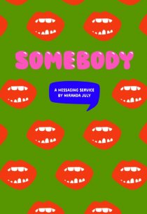 «Somebody»