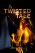 Постер «A Twisted Tale»