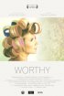 Постер «Always Worthy»