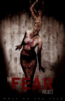 «The Fear Project»