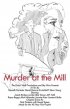 Постер «Murder at the Mill»