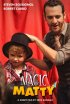 Постер «Magic Matty»