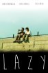 Постер «Lazy»