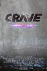 Постер «Crave: The Fast Life»