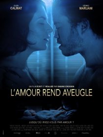 «L'amour rend aveugle»