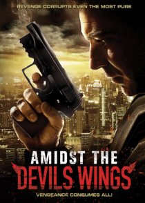 «Amidst the Devil's Wings»