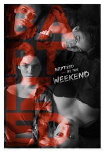 «Baptized by the Weekend»