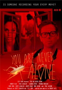 «You Are Never Alone»