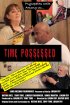Постер «Time Possessed»