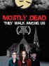 Постер «Mostly Dead»
