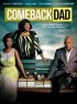 Постер «Comeback Dad»