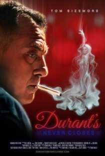 «Durant's Never Closes»