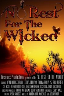 «No Rest for the Wicked»