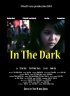 Постер «In the Dark»