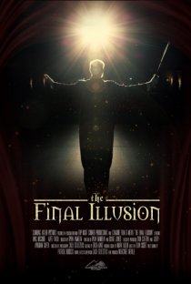 «The Final Illusion»
