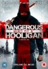 Постер «Dangerous Mind of a Hooligan»