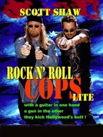 «Rock n' Roll Cops Lite»