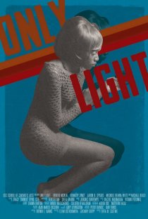 «Only Light»
