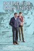 Постер «Bound for Greatness»
