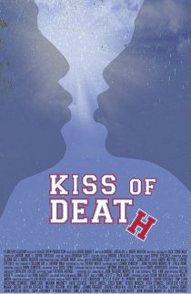 «Kiss of Death»