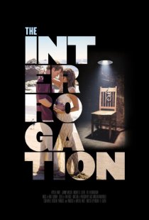 «The Interrogation»
