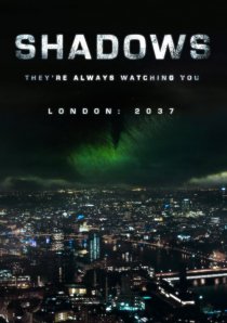 «Shadows»