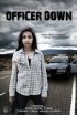 Постер «Officer Down»