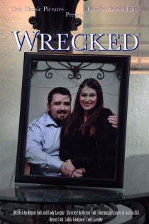 «Wrecked»