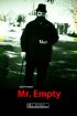 Постер «Mr. Empty»