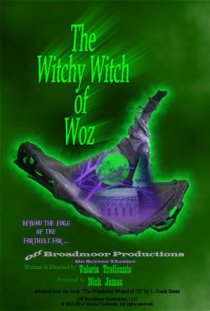«The Witchy Witch of Woz»