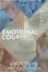 Постер «Emotional Coup»