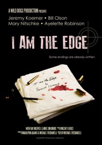 «I Am the Edge»