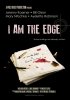 Постер «I Am the Edge»