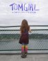 Постер «Tomgirl»