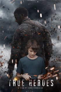«True Heroes»